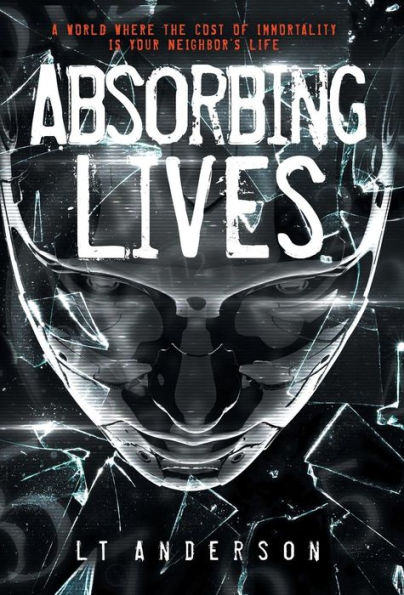 Absorbing Lives: A Dystopian Sci-Fi Thriller (1)