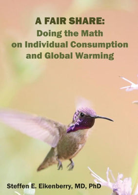 A Fair Share: Doing the Math on Individual Consumption and Global Warming