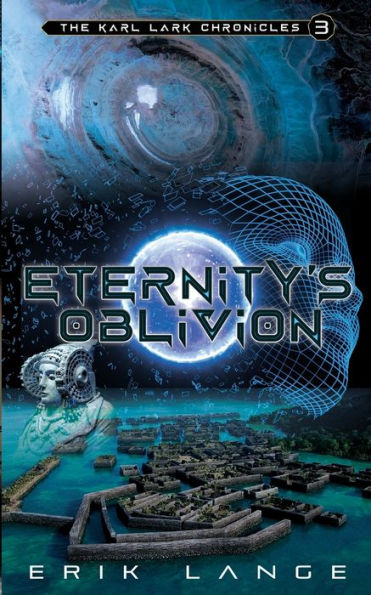 Eternity'S Oblivion (The Karl Lark Chronicles)