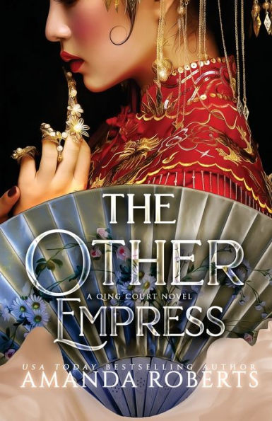 La otra emperatriz (una novela de la corte Qing)