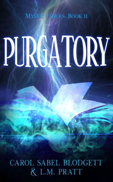 Purgatory: Mystic Forces Book 2