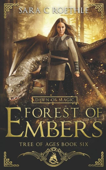 Dawn of Magic: Forest of Embers (The Tree of Ages Series)
