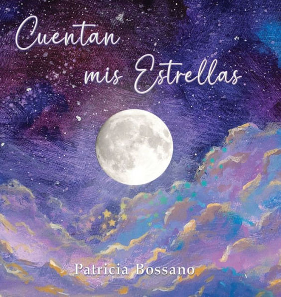 Cuentan Mis Estrellas (Spanish Edition)
