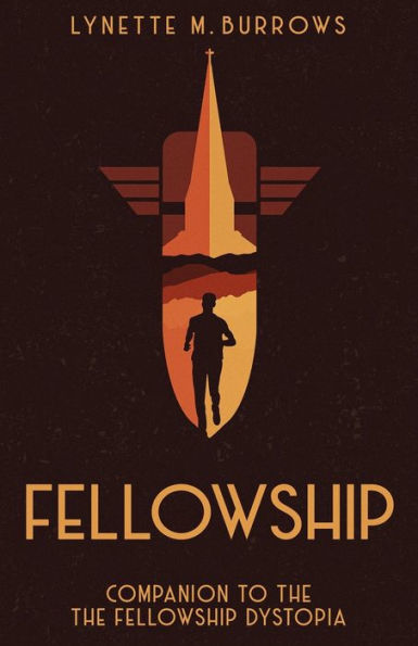 Fellowship (The Fellowship Dystopia)