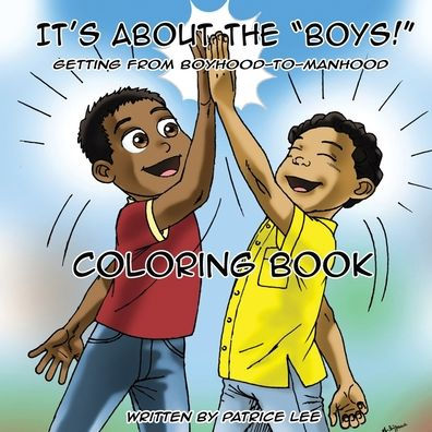 It'S About The Boys! Coloring Book