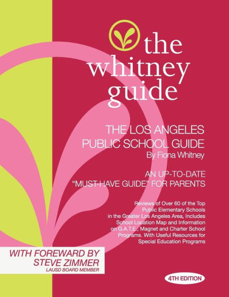 The Whitney Guide: The Los Angeles Public School 4Th Edition
