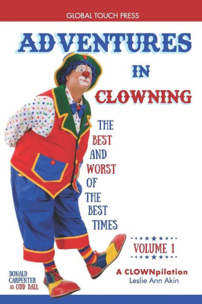 Aventuras de payaso: lo mejor y lo peor de los mejores tiempos