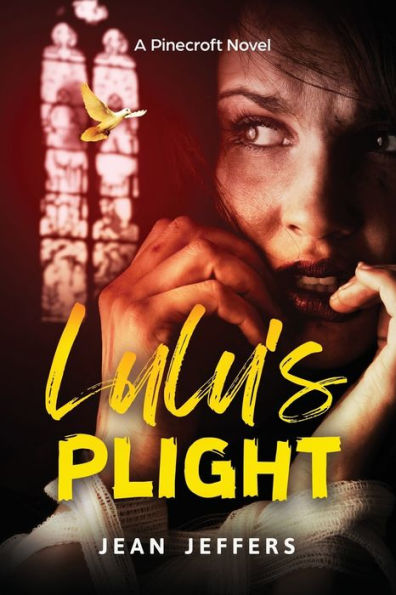 Lulu'S Plight: A Pinecroft Novel