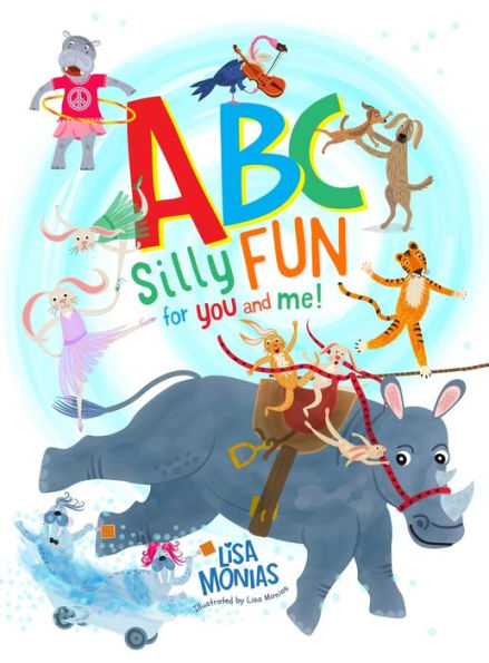 Abc Silly Fun For You And Me!