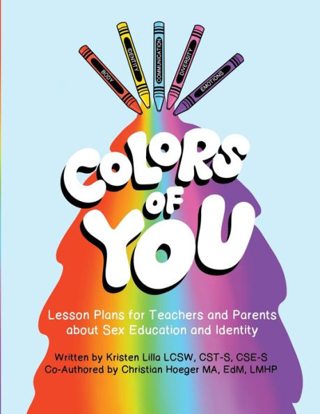 Colors Of You: Planes de lecciones para maestros y padres sobre educación sexual e identidad