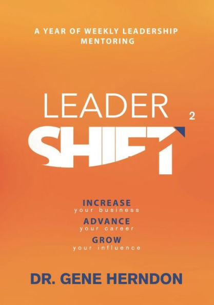 Leadershift: A Year Of Leadership Gold Volume 2