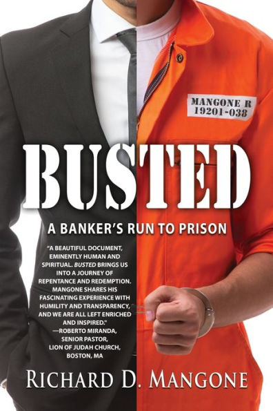 BUSTED: A BANKER’S RUN TO PRISON