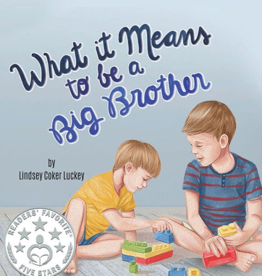 What It Means To Be A Big Brother - 9781733289948