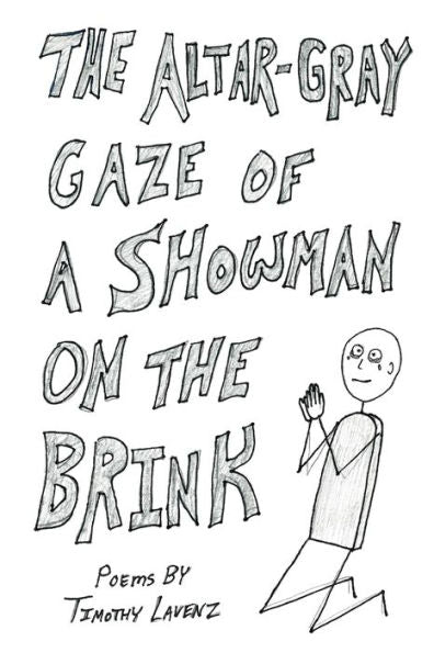 The Altar-Gray Gaze Of A Showman On The Brink