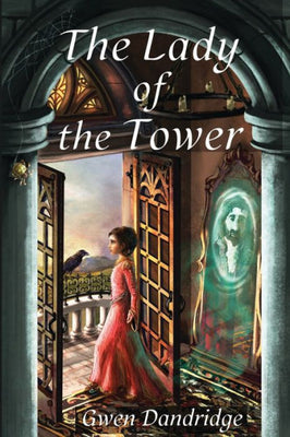 The Lady Of The Tower