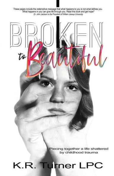 Broken To Beautiful