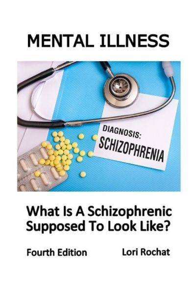 What Is A Schizophrenic Supposed To Look Like?