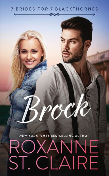 BROCK (7 Brides for 7 Blackthornes)