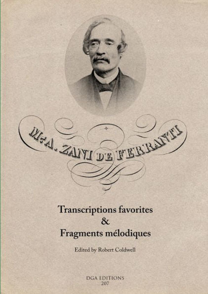 M. A. Zani De Ferranti: Transcriptions Favorites & Fragments Mélodiques