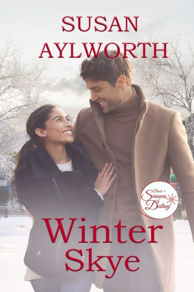 Winter Skye (Seasons Of Destiny: A Sweet And Clean Romance Series)