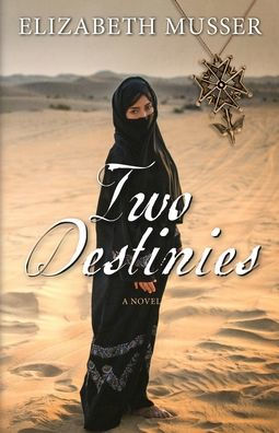 Two Destinies (Secrets Of The Cross)