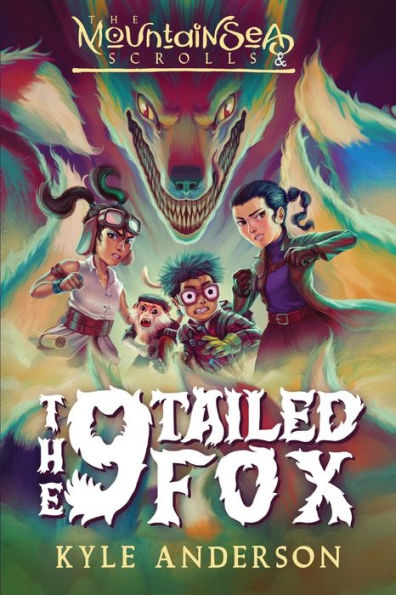 The Mountainsea Scrolls & The 9 Tailed Fox - 9781734190618