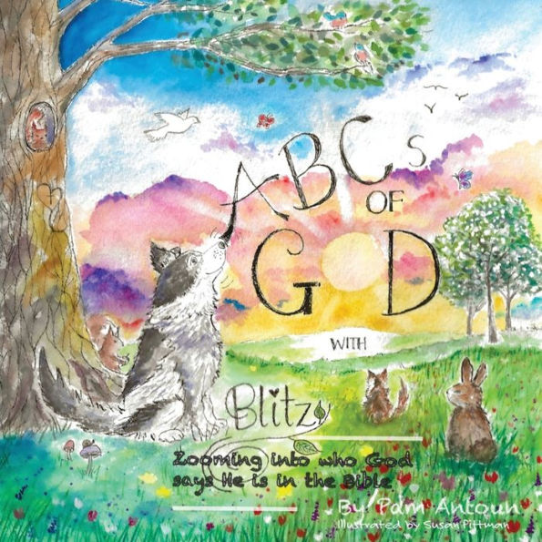 Abcs Of God With Blitz: Zooming Into Who God Says He Is In The Bible.