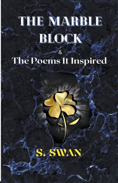 The Marble Block & The Poems It Inspired