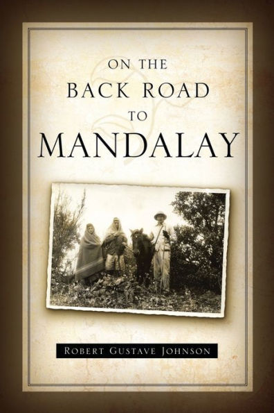 On The Back Road To Mandalay