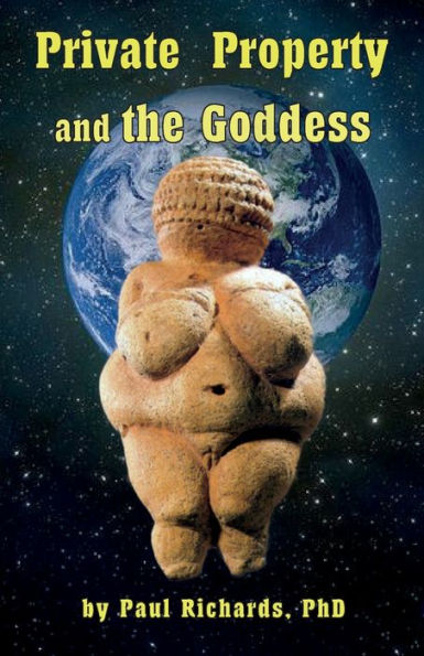 Private Property And The Goddess
