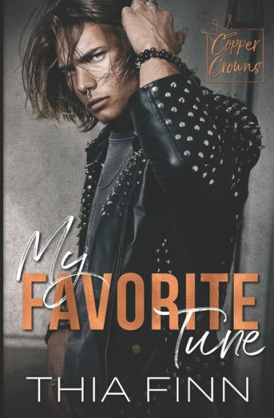 My Favorite Tune (Copper Crowns Rockstar Romance Series)