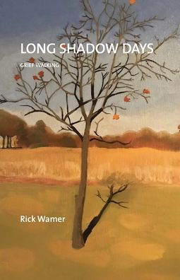 Long Shadow Days: Grief Walking