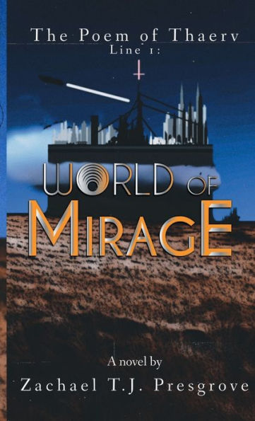 World Of Mirage: The Poem Of Thaerv, Line 1