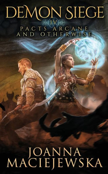 Demon Siege (Pacts Arcane And Otherwise)