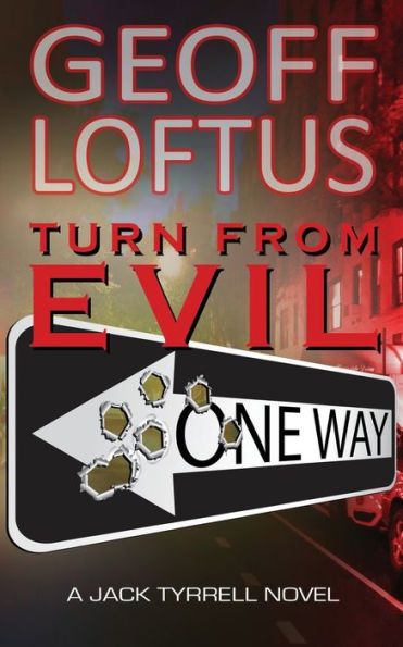 Turn From Evil (The Jack Tyrrell Novels)