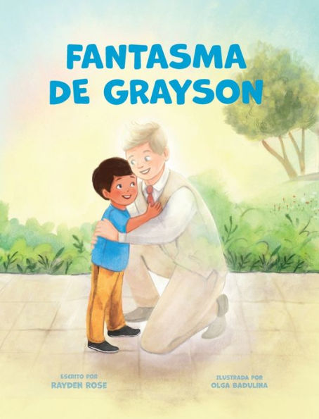 Fantasma De Grayson: Regalos De Bautismo Lds Para Niños (Sobre El Espíritu Santo) (Spanish Edition)