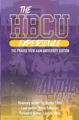 The Hbcu Experience: The Prairie View A&M University Edition