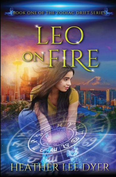 Leo On Fire: Book One Of The Zodiac Drift Series