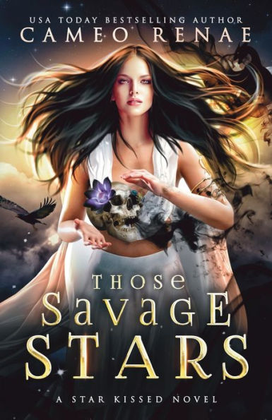 Those Savage Stars (Star Kissed)