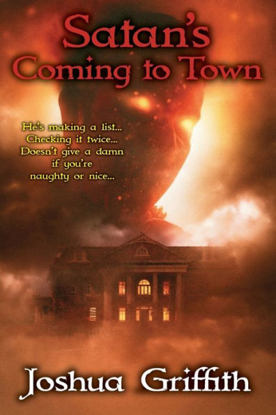 Satan'S Coming To Town: A Christmas Horror Comedy