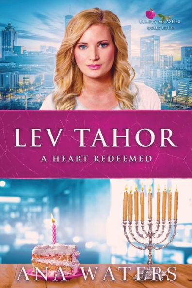 Lev Tahor: A Heart Redeemed (Beauty For Ashes)