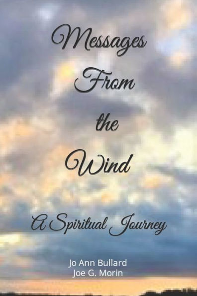 Messages From The Wind: A Spiritual Journey
