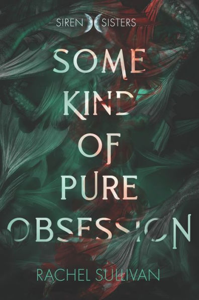 Some Kind Of Pure Obsession (Siren Sisters)