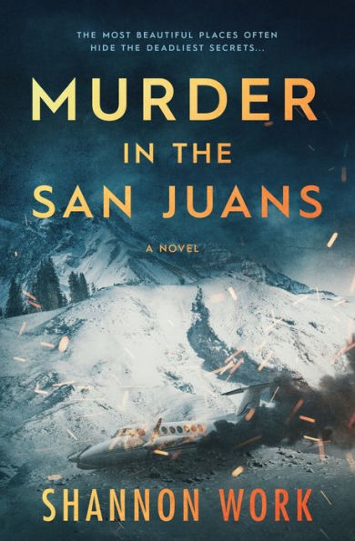 Murder In The San Juans (Mountain Resort Mystery Series)