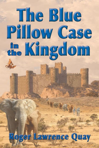 The Blue Pillow Case In The Kingdom