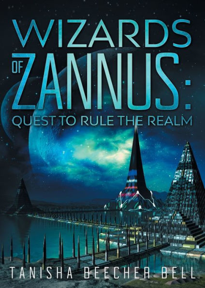 Wizards Of Zannus: Quest To Rule The Realm