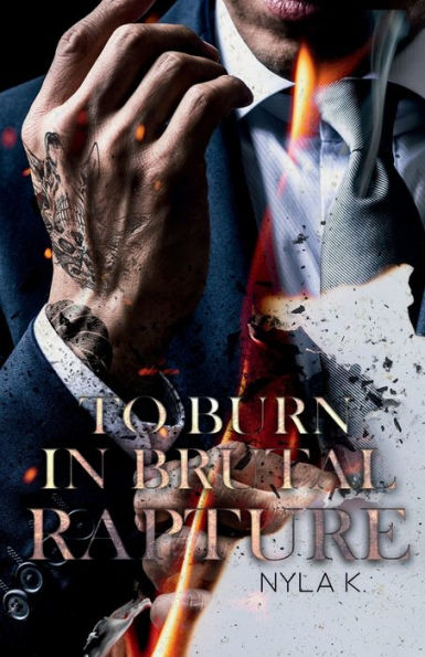 To Burn In Brutal Rapture