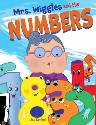 Mrs. Wiggles And The Numbers: Read Aloud Counting Picture Book
