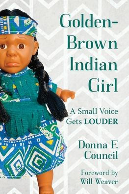 Golden-Brown Indian Girl: A Small Voice Gets Louder