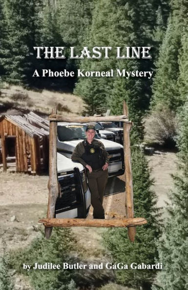 The Last Line A Phoebe Korneal Mystery (Phoebe Korneal Mystery Series)